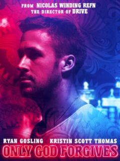 Only God Forgives (Watch Now While in Theaters) Ryan Gosling, Kristin Scott Thomas, Vithaya Pansringarm, Nicolas Winding Refn  Instant Video