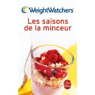 Les Saisons de La Minceur (Livre de Poche Cuisine) (French Edition) Weight Watchers 9782253016366 Books