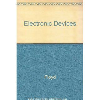 Electronic Devices Floyd 9780029463628 Books