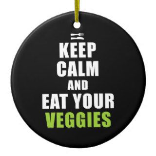 Keep Calm & Eat Your Veggies Christmas Tree Ornaments