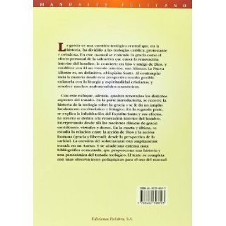 La Gracia de Dios (Spanish Edition) Juan Lorda 9788482398693 Books
