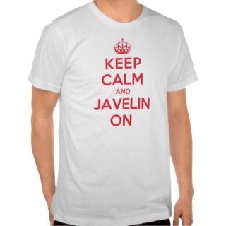 Keep Calm Javelin T shirts