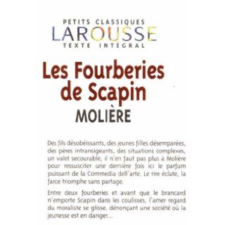 Les Fourberies De Scapin (Petits Classiques Larousse) (French Edition) Moliere 9782038716658 Books