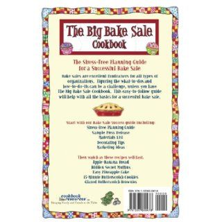 The Big Bake Sale Cookbook Most Popular Bake Sale Recipes Barbara C. Jones, Cookbook Resources 9781931294492 Books