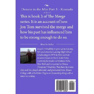 Demon in the Mist Part 3   Kannada This is book three of the Merge. (Kannada Edition) Joseph P Hradisky Jr 9781492153382 Books