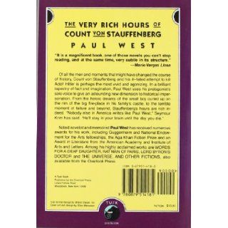 The Very Rich Hours of Count von Stauffenberg Paul West 9780879514181 Books