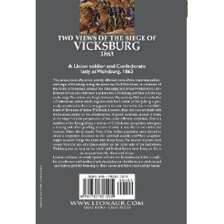 Two Views of the Siege of Vicksburg, 1863 Mary Webster Loughborough, Osborn H. Oldroyd 9781782821205 Books