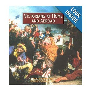 Victorians at Home and Abroad Paul Atterbury 9781851773299 Books