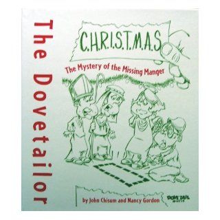 Christmas the Dovetailor John Chisum, Nancy Gordon 9780633016906 Books