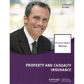 PROPERTY+CASUALTY INSURANCE LI Kaplan Financial Education 9781427725066 Books