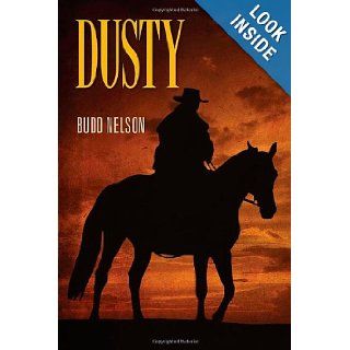 Dusty Budd Nelson 9781612043982 Books