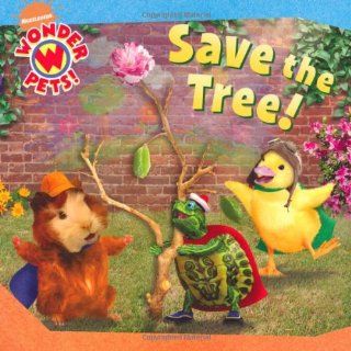 Wonder Pets Save the Tree Nickelodeon 9781847387806 Books
