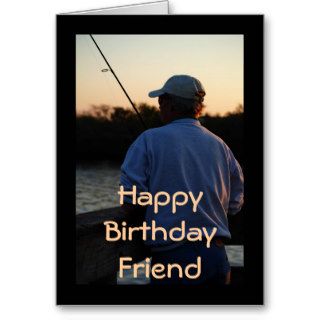 Happy Birthday Friend, man fishing Cards