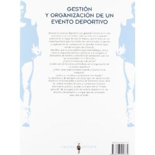 Gestion y Organizacion de Un Evento Deportivo (Coleccion Gestion DePorte) (Spanish Edition) Michel Desbordes, Julien Falgoux 9788497290739 Books