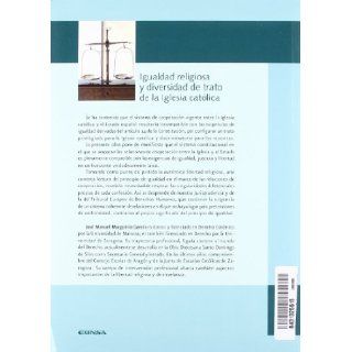 Igualdad religiosa y diversidad de trato de la Iglesia catlica Jos Manuel Murgoitio Garca 9788431325619 Books
