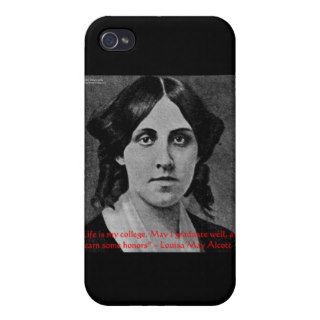 Louisa May Alcott "Life Is My College" Quote Gifts Covers For iPhone 4