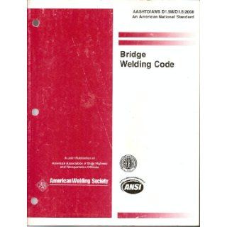 AASHTO/AWS D1.5M/D1.52008; BRIDGE WELDING CODE American Welding Society Books