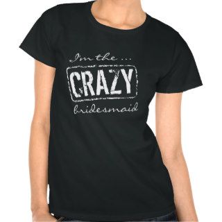Funny bridesmaid t shirts for bachelorette party