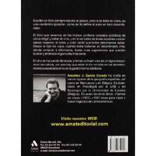 Saber de vinos (Spanish Edition) Anselmo Garcia Curado 9788497352406 Books