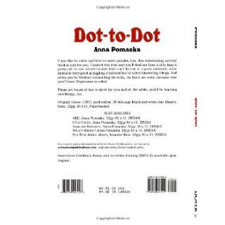 Dot to Dot (Dover Children's Activity Books) Anna Pomaska 9780486447001 Books