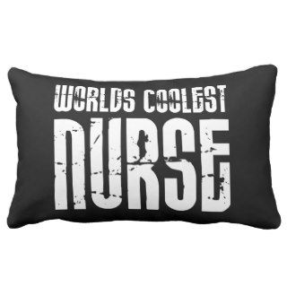 Cool Gifts for Nurses  Worlds Coolest Nurse Pillow