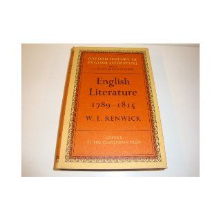 English Literature 1789 1815 W. L. Renwick Books