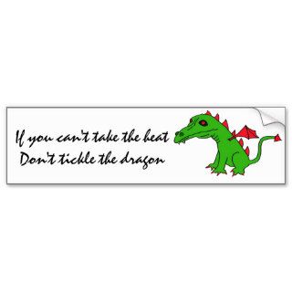 BB  If you can't take the heat dragon sticker Bumper Stickers