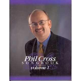 Phil Cross Songbook, Vol. 1 Phil Cross Books