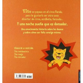 Tito domador/ Tito the Tamer (Spanish Edition) Guido Van Genechten 9788426362315 Books