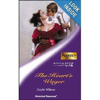 The Heart's Wager Gayle Wilson 9780373288632 Books