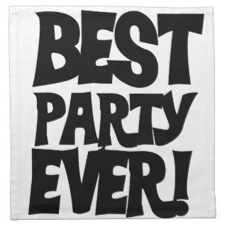 Best Party Ever Printed Napkin