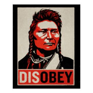 Chief Joseph Disobey Poster