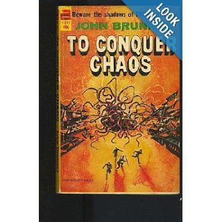 To Conquer Chaos (Vintage Ace SF, F 277) John Brunner Books
