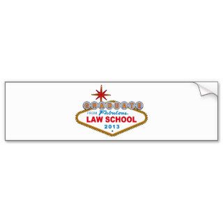 Graduate Fabulous Law School 2013 Vegas Sign Bumper Stickers