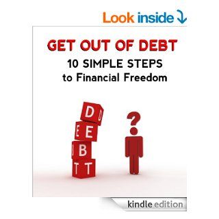 Get Out Of Debt   10 Simple Steps to Financial Freedom eBook Dave Sampson Kindle Store