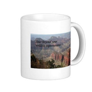 Soar beyond your wildest expectations,Grand Canyon Coffee Mugs