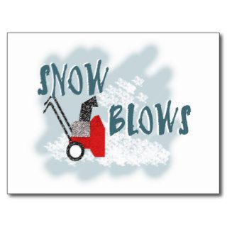 Snow Blows Postcard