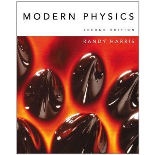 Modern Physics by Harris, Randy [Addison Wesley, 2007] (Hardcover) 2nd Edition Books