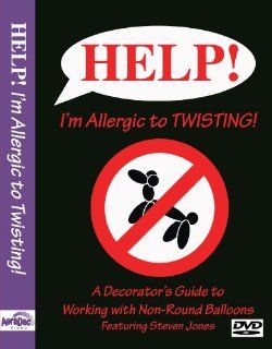 "HELP I'm Allergic to Twisting" Balloon Twisting DVD Movies & TV