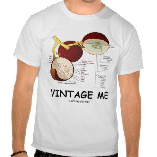 Vintage Me (Wine Grape Berry) T shirt
