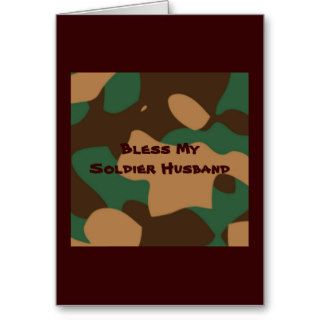 Bless My Soldier Husband Greeting Card