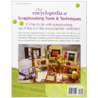 The Encyclopedia of Scrapbooking Tools & Techniques Susan Pickering Rothamel 9781600595493 Books