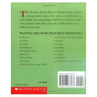 How Does Your Brain Work? (Rookie Read About Health) (9780516278537) Don L. Curry, Nanci R. Vargus, Su Tien Wong Books