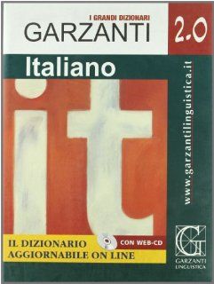 Grande dizionario di italiano 2.0. Con WEB CD (Italian Edition) (9788848003322) Garzanti Linguistica Staff Books