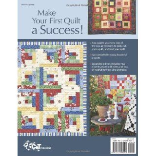 Start Quilting with Alex Anderson Everything First Time Quilters Need to Succeed; 8 Quick Projects  Most in 4 Sizes Alex Anderson 9781571208125 Books