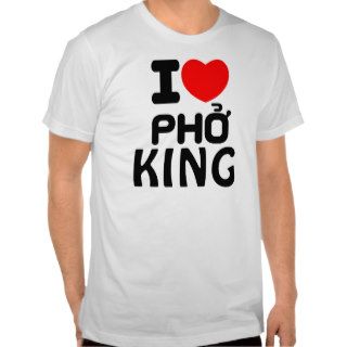 I Heart Pho King Shirt