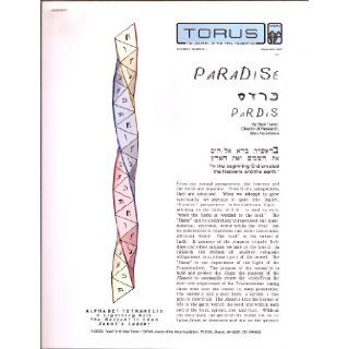 TORUS, The Journal of the Meru Foundation (This issue consists of an eleven page essay by Stan Tenen "Paradise Pardes", Volume 3, Number 1, January 1997) Stan Tenen Books