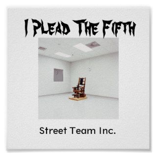 03ElectricChair, I Plead The Fifth, Street TeamPoster