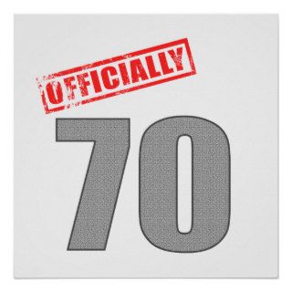 Officially 70 Birthday Gifts Posters