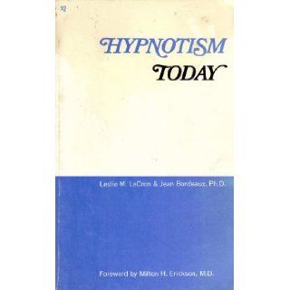 Hypnotism Today Leslie M LeCron Books